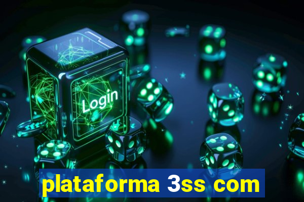 plataforma 3ss com